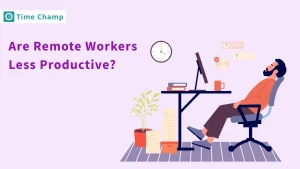 are remote workers less productive