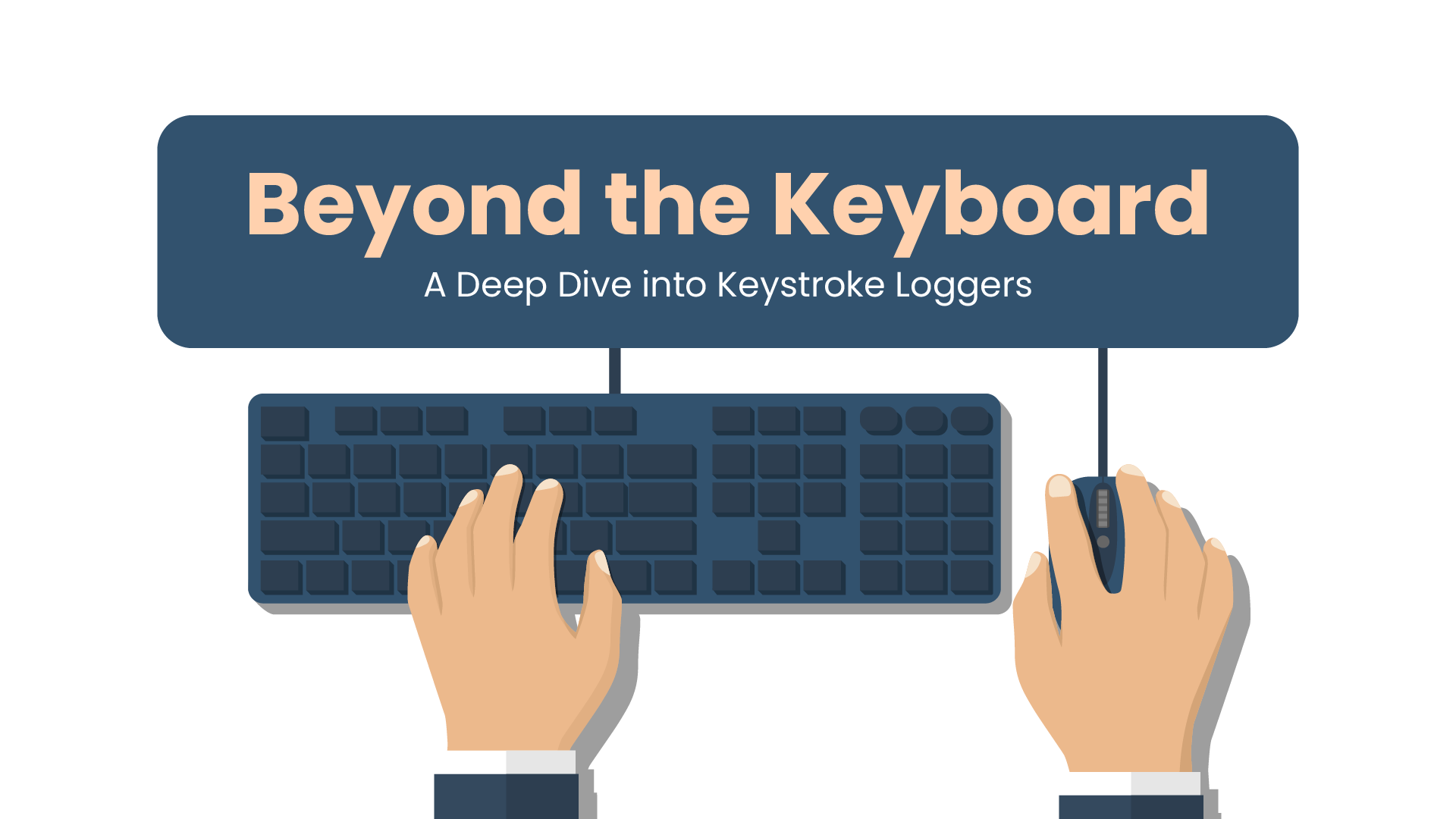 Beyond The Keyboard A Deep Dive Into Keystroke Loggers