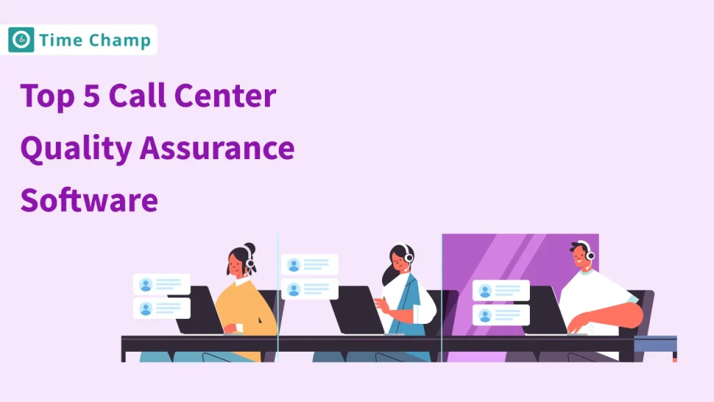 Call Center Quality Assurance Software