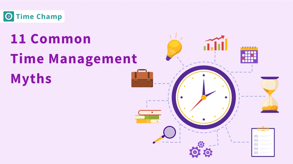 Time Management Myths
