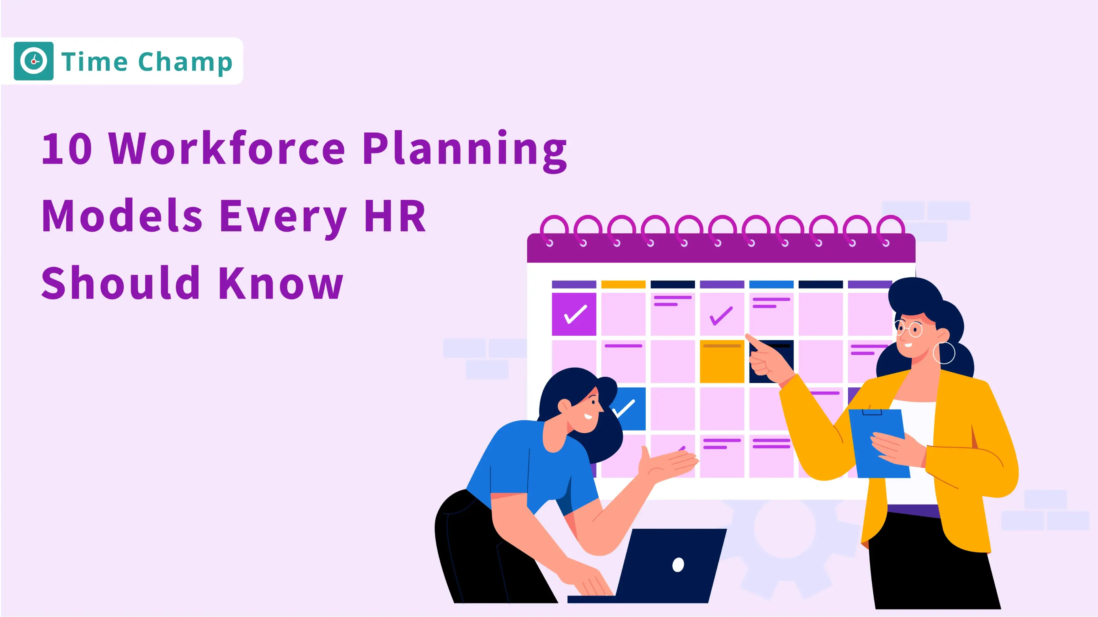 10 Workforce Planning Models Every HR Should Know