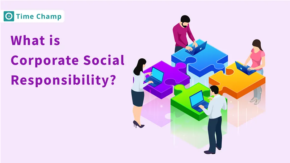 What is Corporate social responsibility