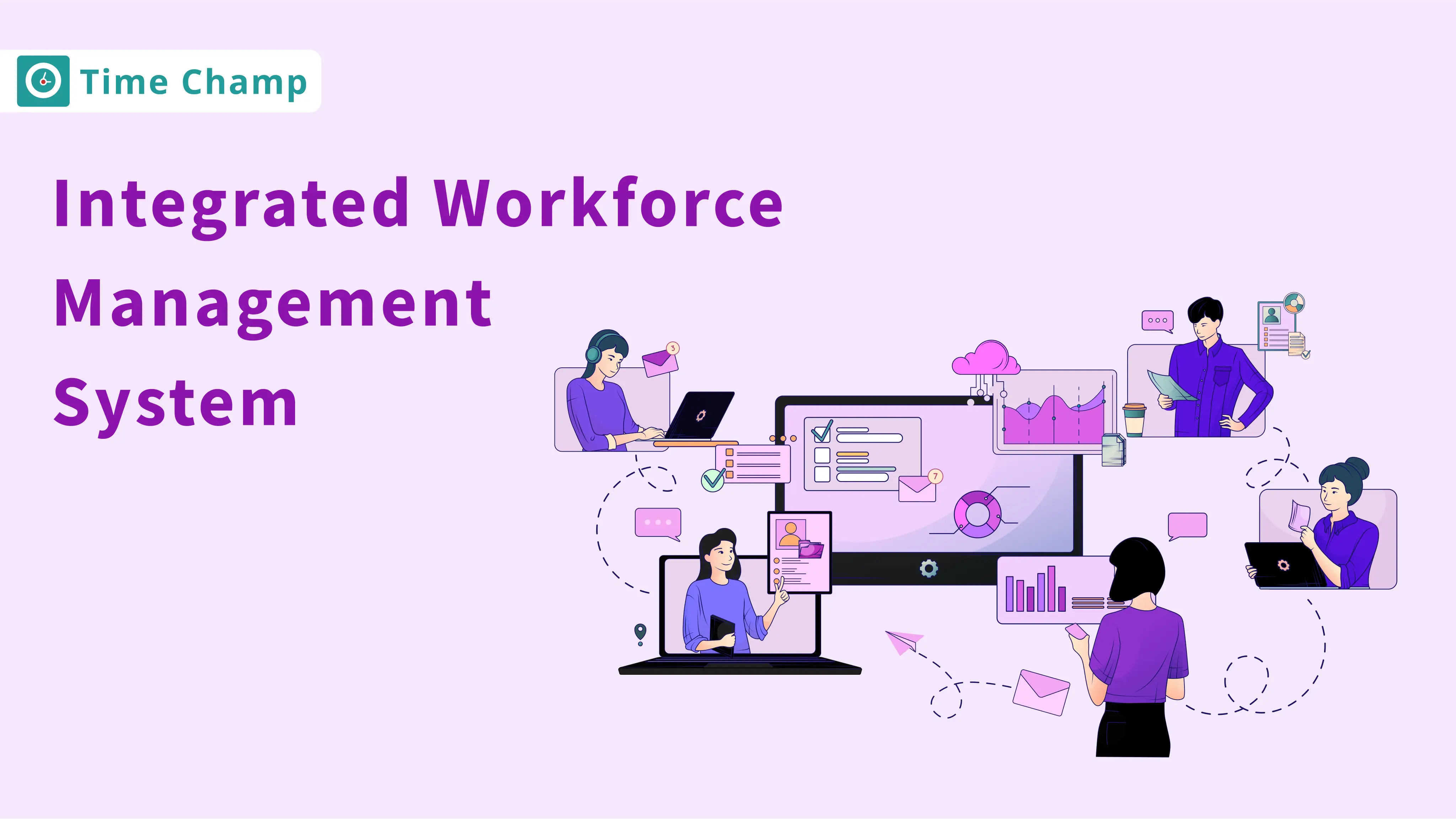 integrated workforce management