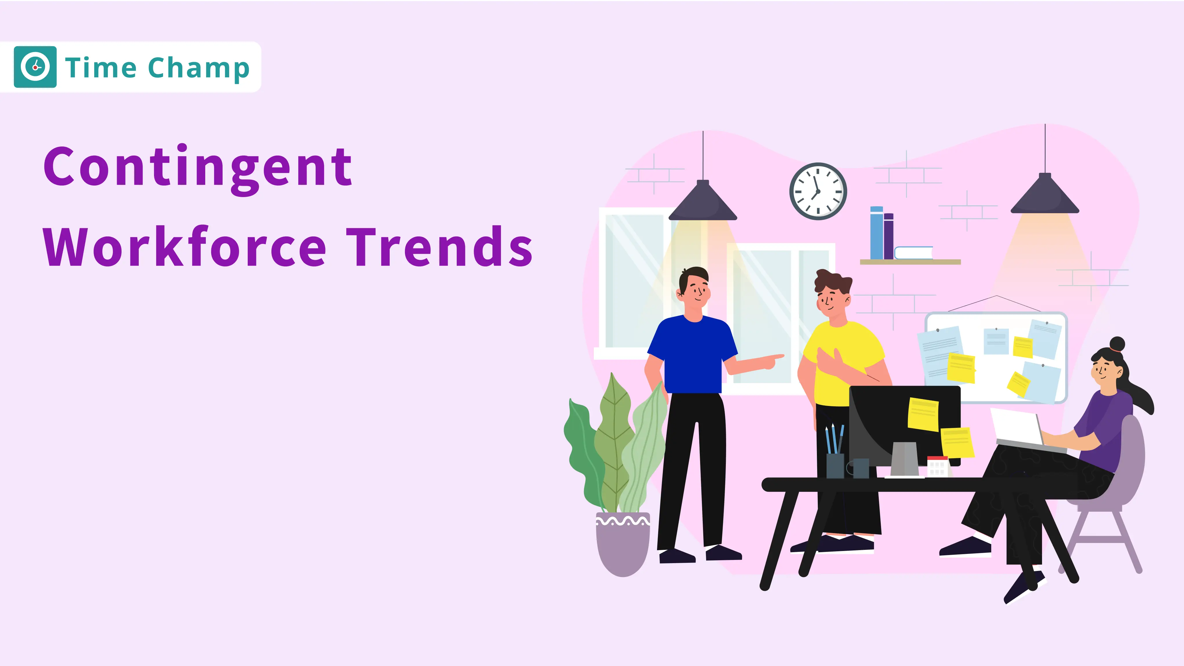 Contingent Workforce Trends