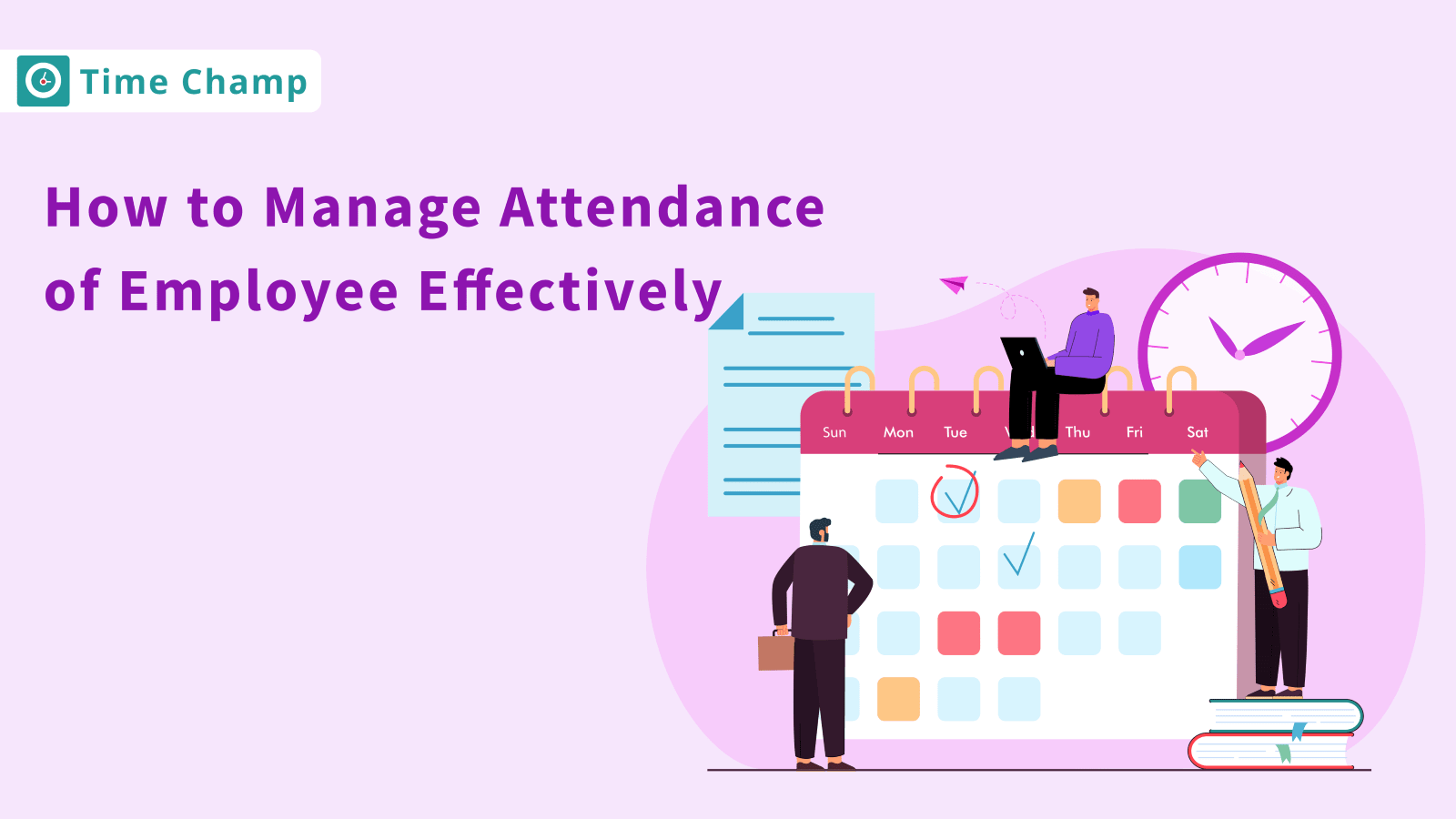 Manage employee attendance