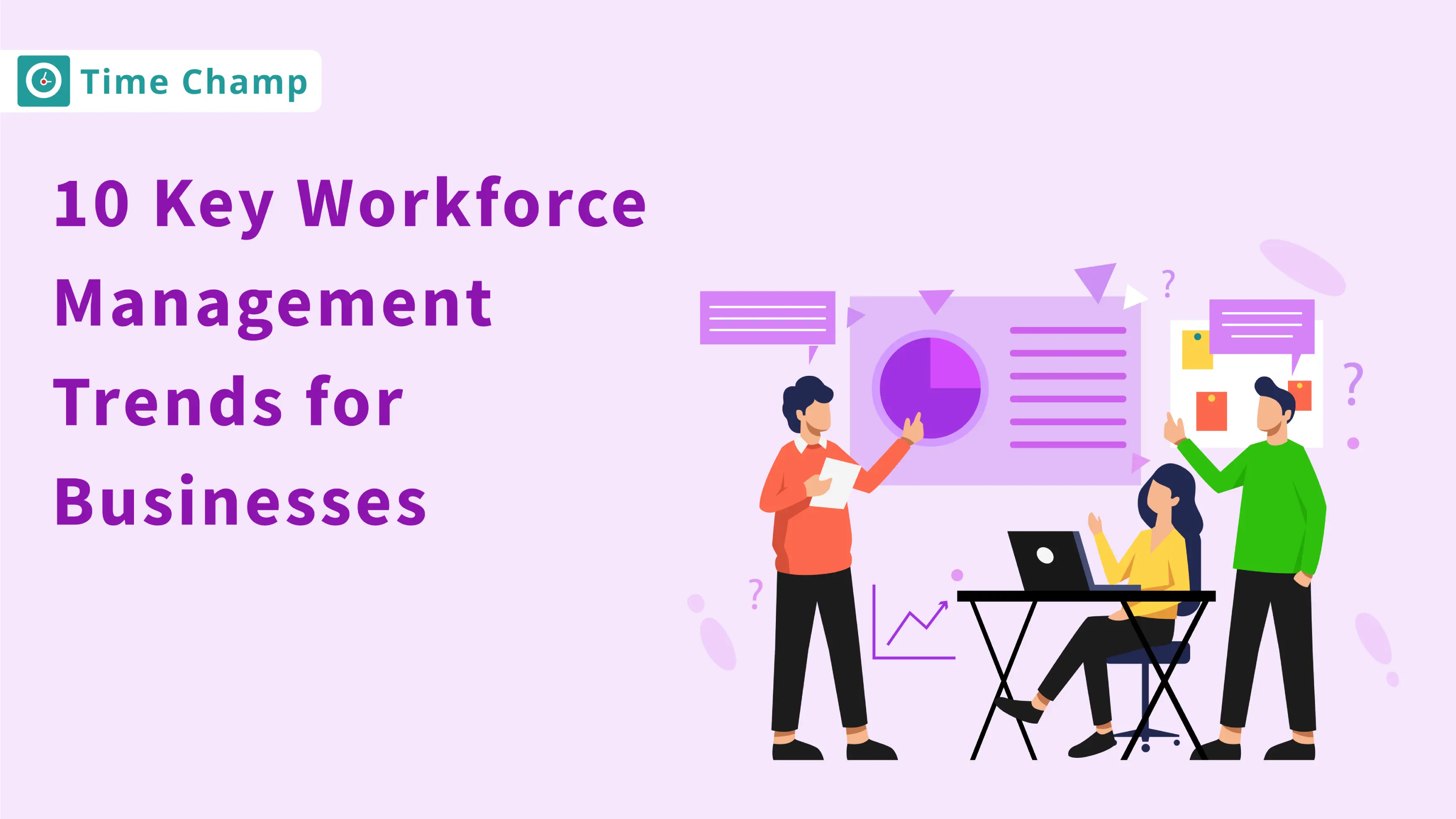 Key Workforce Management Trends for Businesses